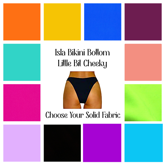 Isla Bikini Bottom LITTLE BIT CHEEKY - Choose Your Fabric SOLID COLORS ONLY